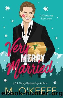 Very Merry Married: Kringle Family Christmas Book 2 by Molly O'Keefe