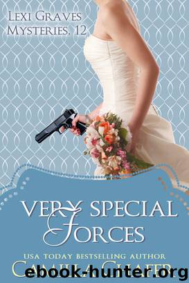 Very Special Forces (Lexi Graves Mysteries, 12) by Camilla Chafer