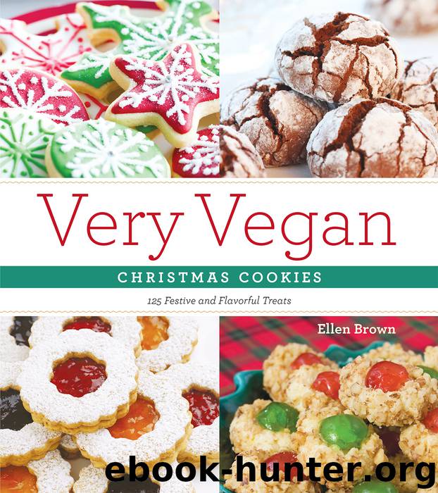 Very Vegan Christmas Cookies by Ellen Brown