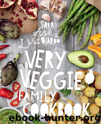 Very Veggie Family Cookbook by Sara Ask