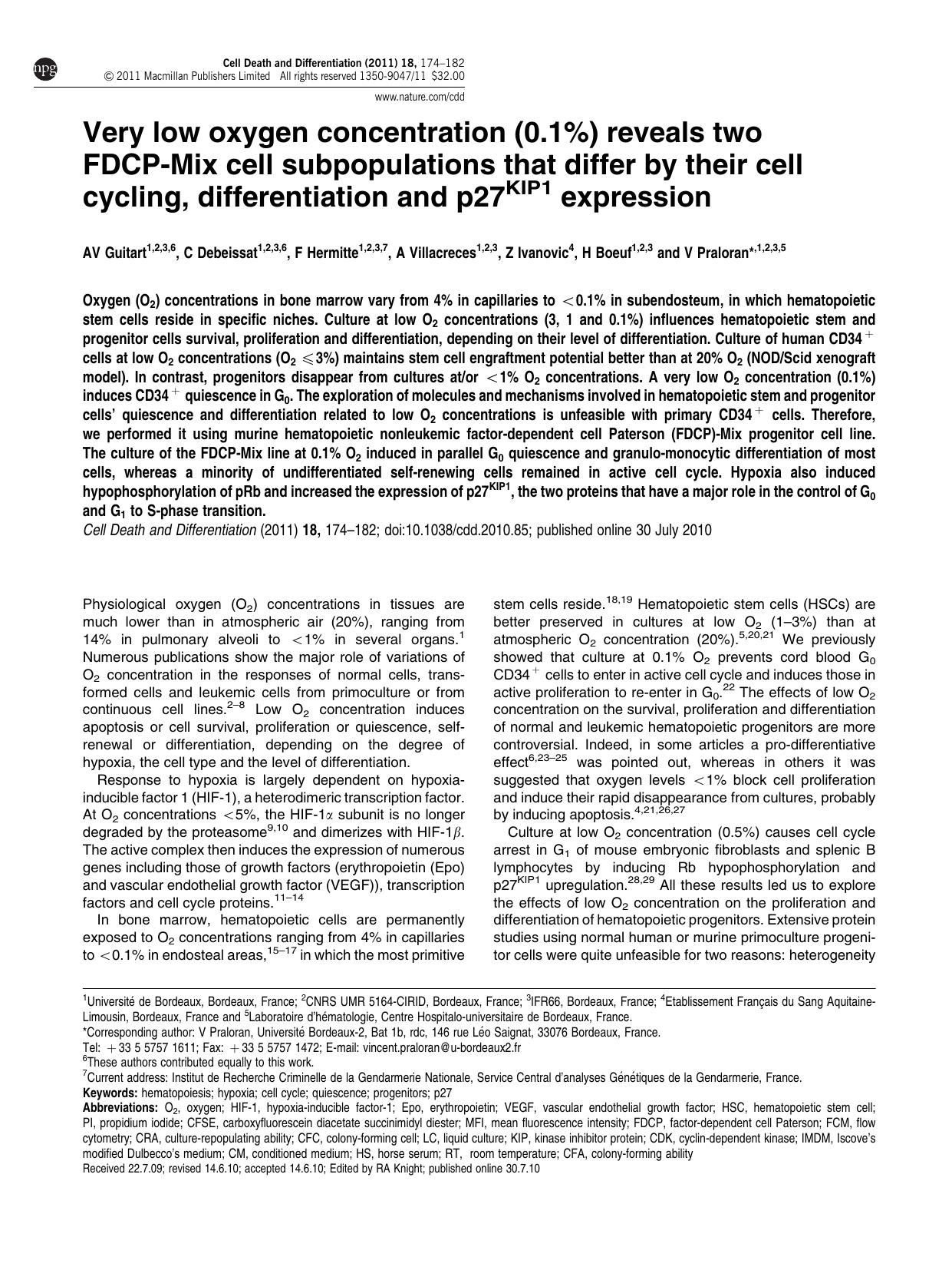 Very low oxygen concentration (0.1&percnt;) reveals two FDCP-Mix cell subpopulations that differ by their cell cycling, differentiation and p27KIP1 expression by A V Guitart & C Debeissat & F Hermitte & A Villacreces & Z Ivanovic & H Boeuf & V Praloran