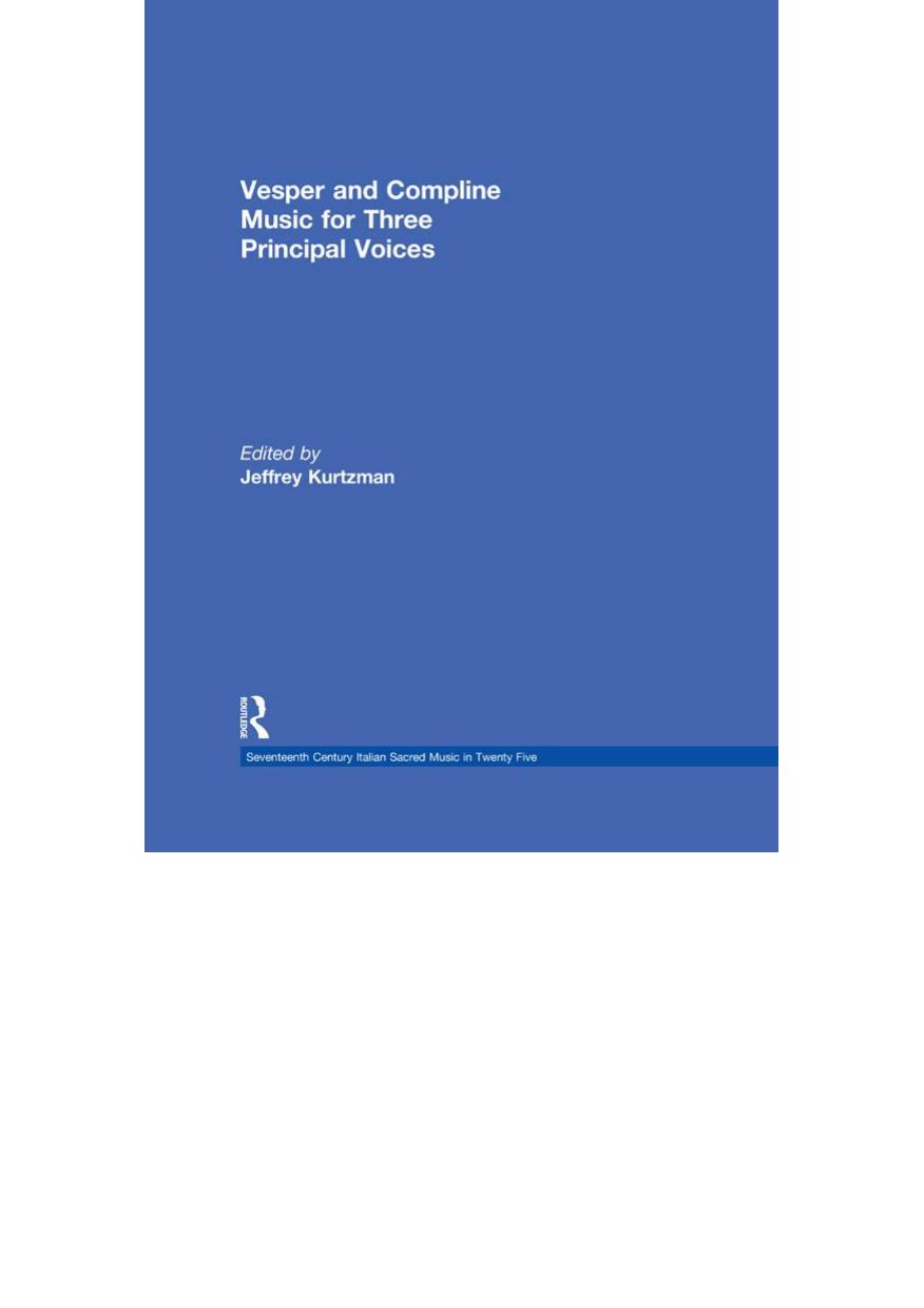 Vesper and Compline Music for Three Principal Voices by Jeffrey Kurtzman