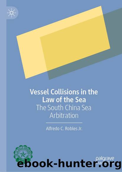 Vessel Collisions in the Law of the Sea by Alfredo C. Robles