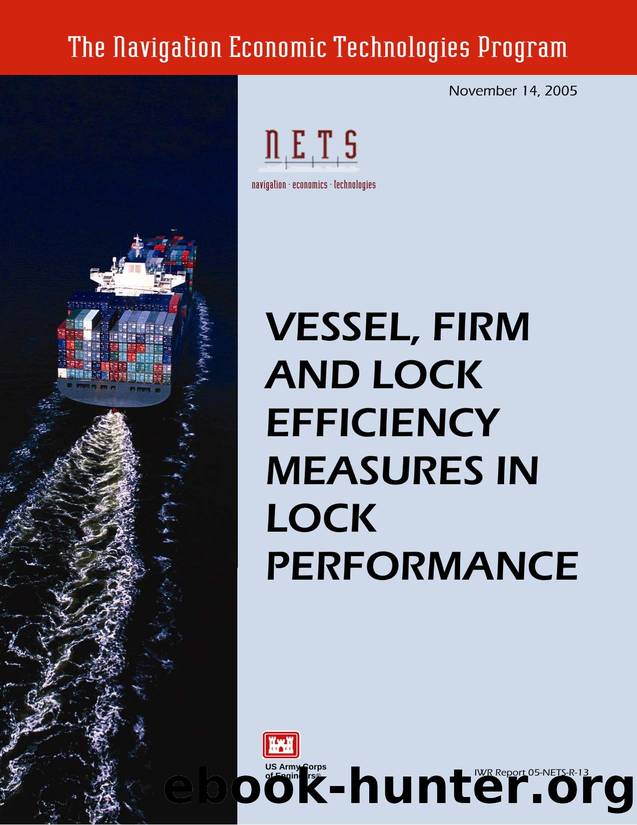 Vessel, Firm, and Lock Efficiency Measures in Lock Performance by Wesley W Wilson