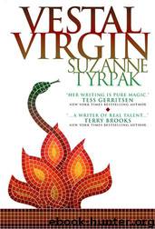 Vestal Virgin (Suspense in Ancient Rome) by Tyrpak Suzanne