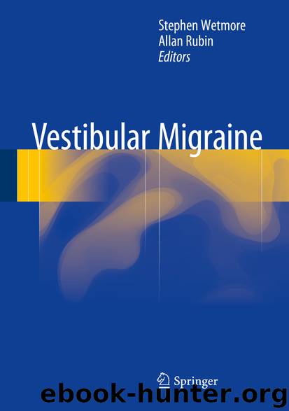 Vestibular Migraine by Stephen Wetmore & Allan Rubin