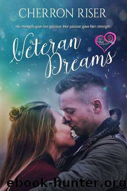 Veteran Dreams (Forever Young Series) by Cherron Riser