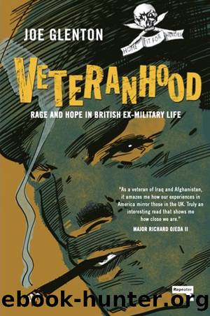 Veteranhood: Rage and Hope in British Ex-Military Life by Joe Glenton