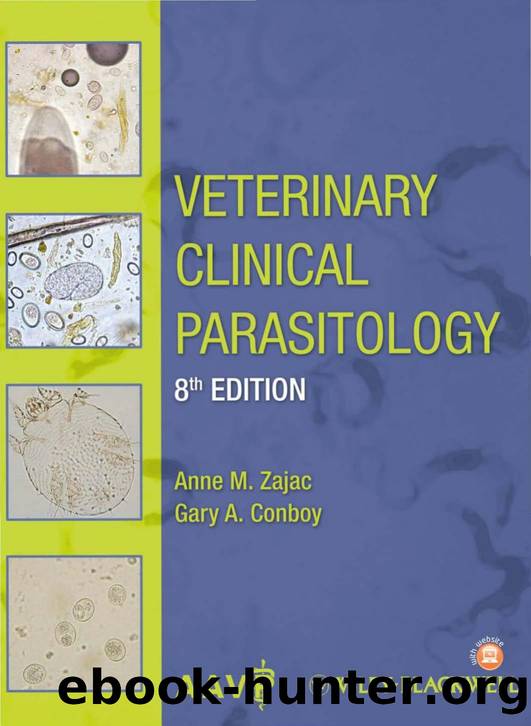 Veterinary Clinical Parasitology by Zajac Anne M. Conboy Gary A