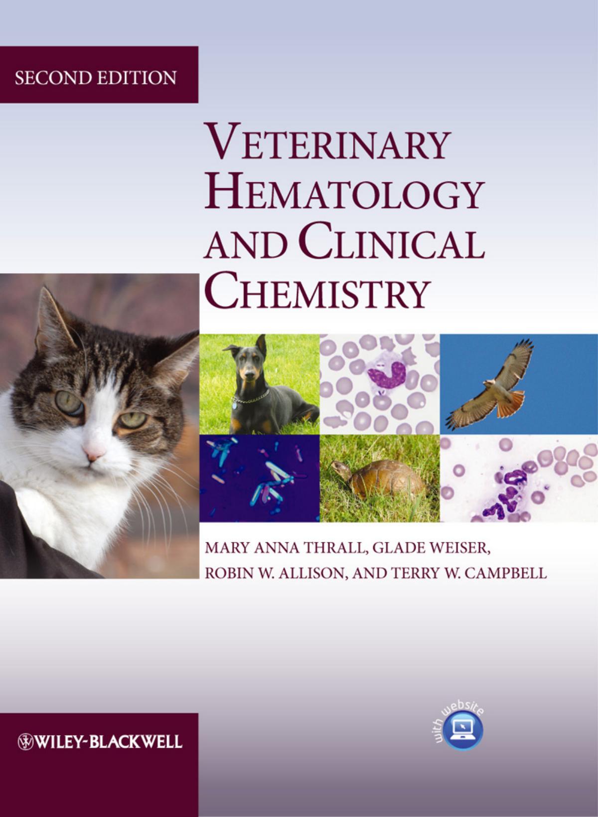 Veterinary Hematology and Clinical Chemistry by Mary Anna Thrall Glade Weiser and Robin W. Allison