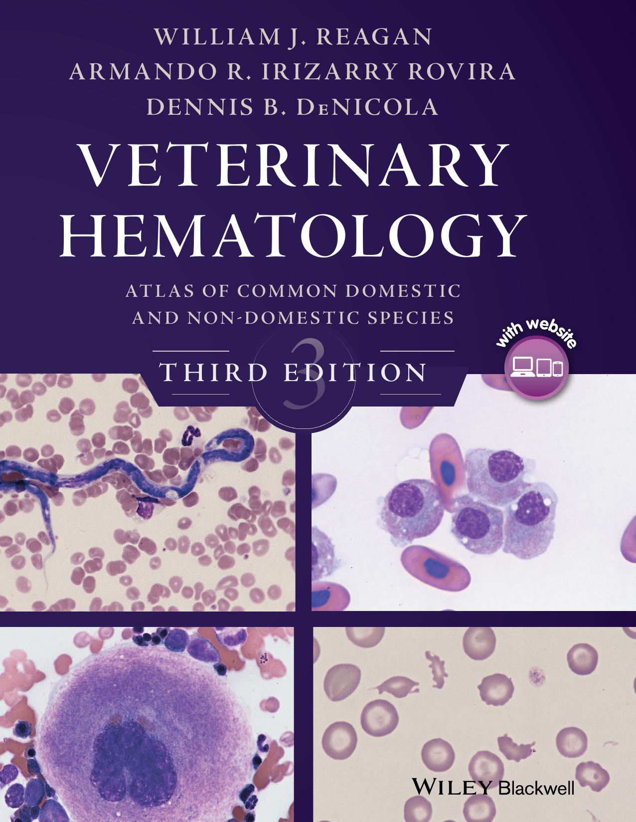 Veterinary Hematology: Atlas of Common Domestic and Non-Domestic Species, Third Edition by Unknow