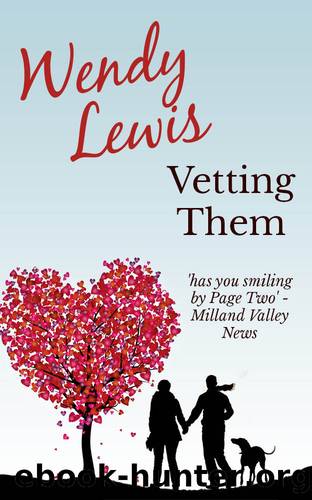 Vetting Them by Wendy Lewis