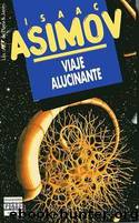 Viaje Alucinante by Isaac Asimov