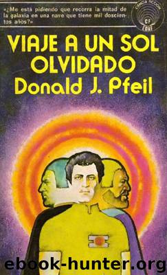 Viaje a Un Sol Olvidado by Pfeil Donald J