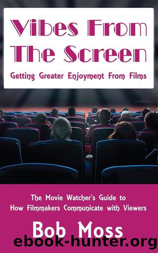 Vibes From The Screen by Moss Bob;