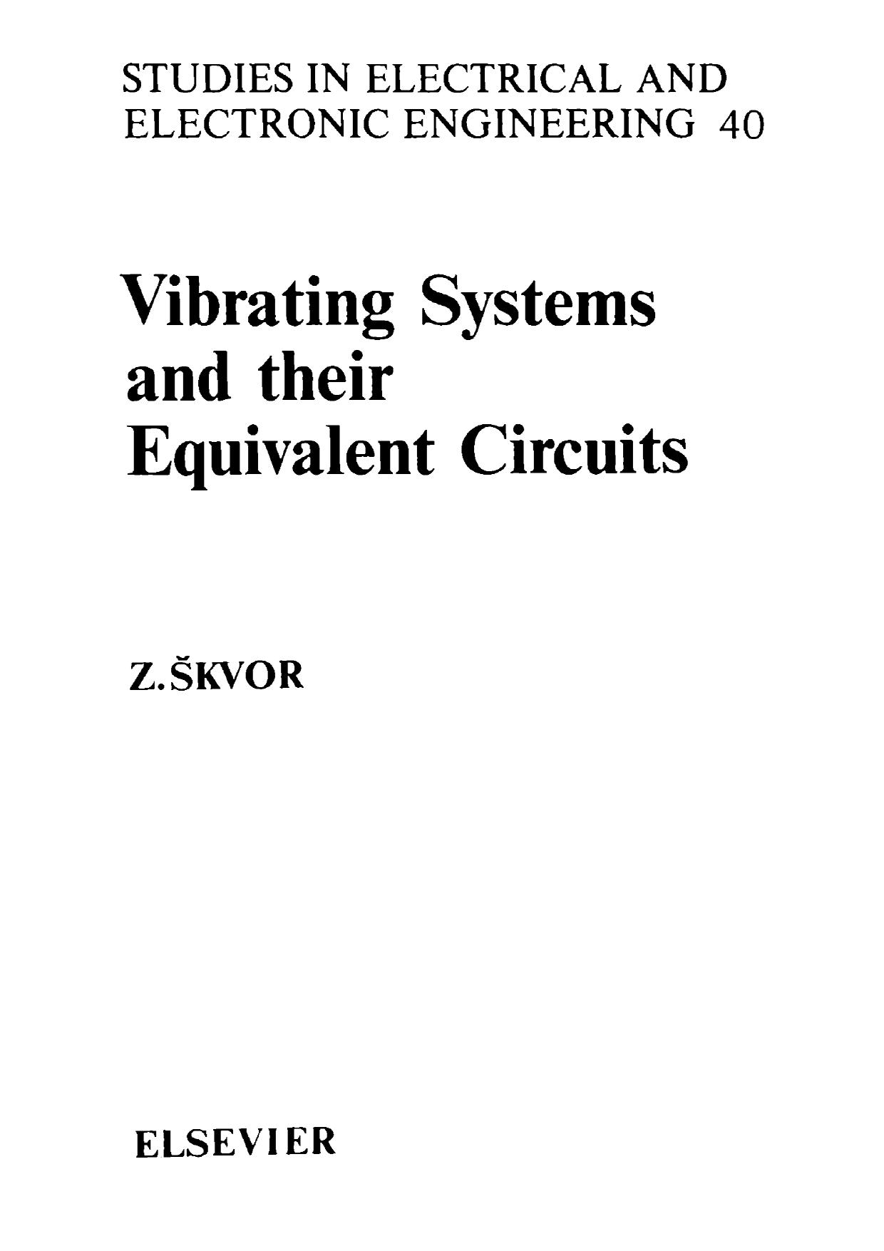 Vibrating Systems And Their Equivalent Circuits by Zdeněk Škvor