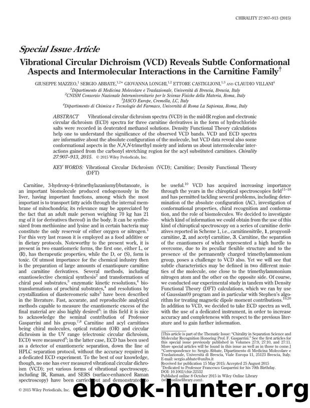 Vibrational Circular Dichroism (VCD) Reveals Subtle Conformational Aspects and Intermolecular Interactions in the Carnitine Family by Giuseppe Mazzeo Sergio Abbate Giovanna Longhi Ettore Castiglioni Claudio Villani