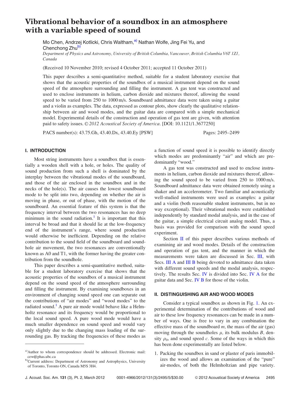 Vibrational behavior of a soundbox in an atmosphere with a variable speed of sound by Mo Chen Andrzej Kotlicki Chris Waltham Nathan Wolfe Jing Fei Yu and Chenchong Zhu
