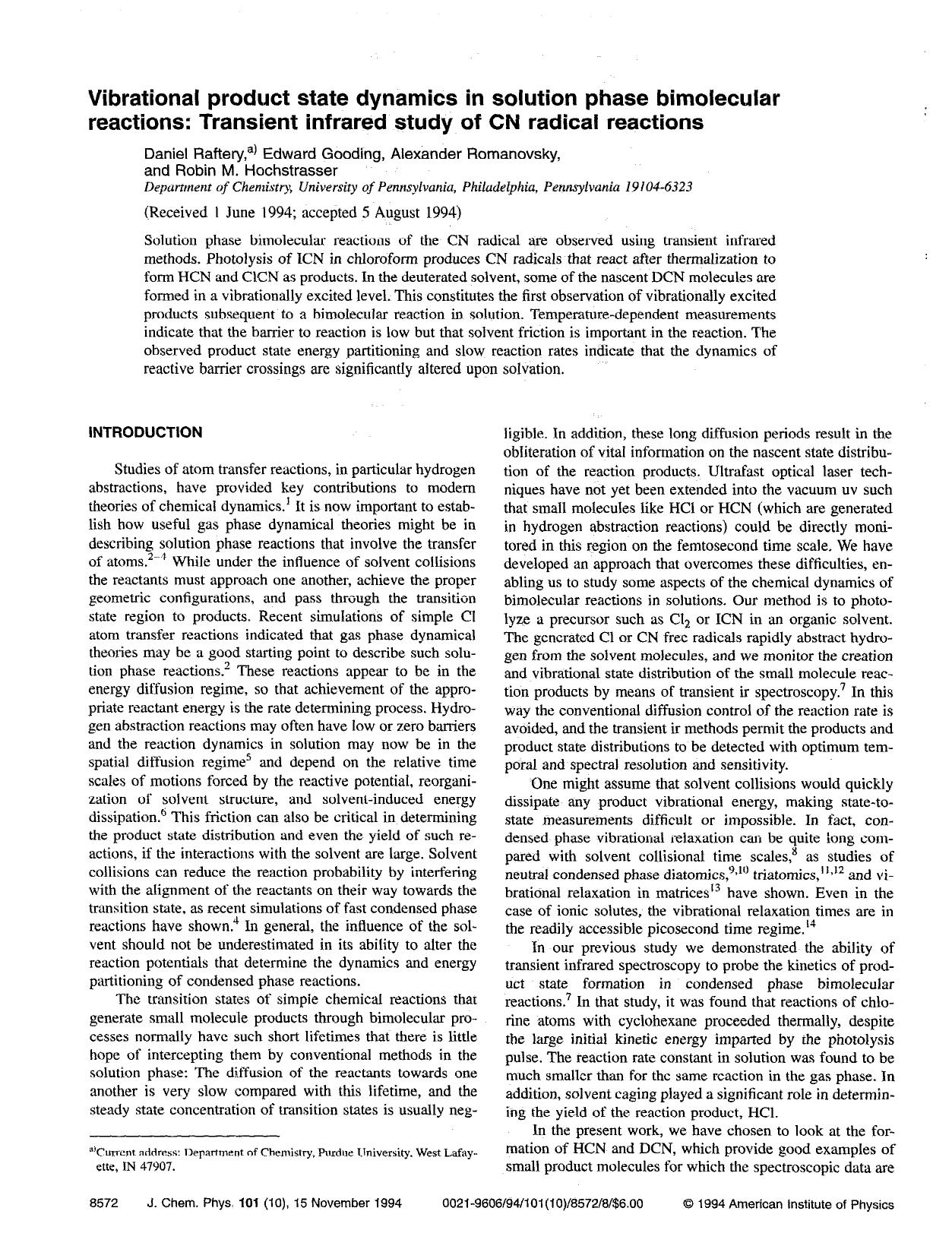 Vibrational product state dynamics in solution phase bimolecular reactions: Transient infrared study of CN radical reactions by Daniel Raftery; Edward Gooding; Alexander Romanovsky; Robin M. Hochstrasser