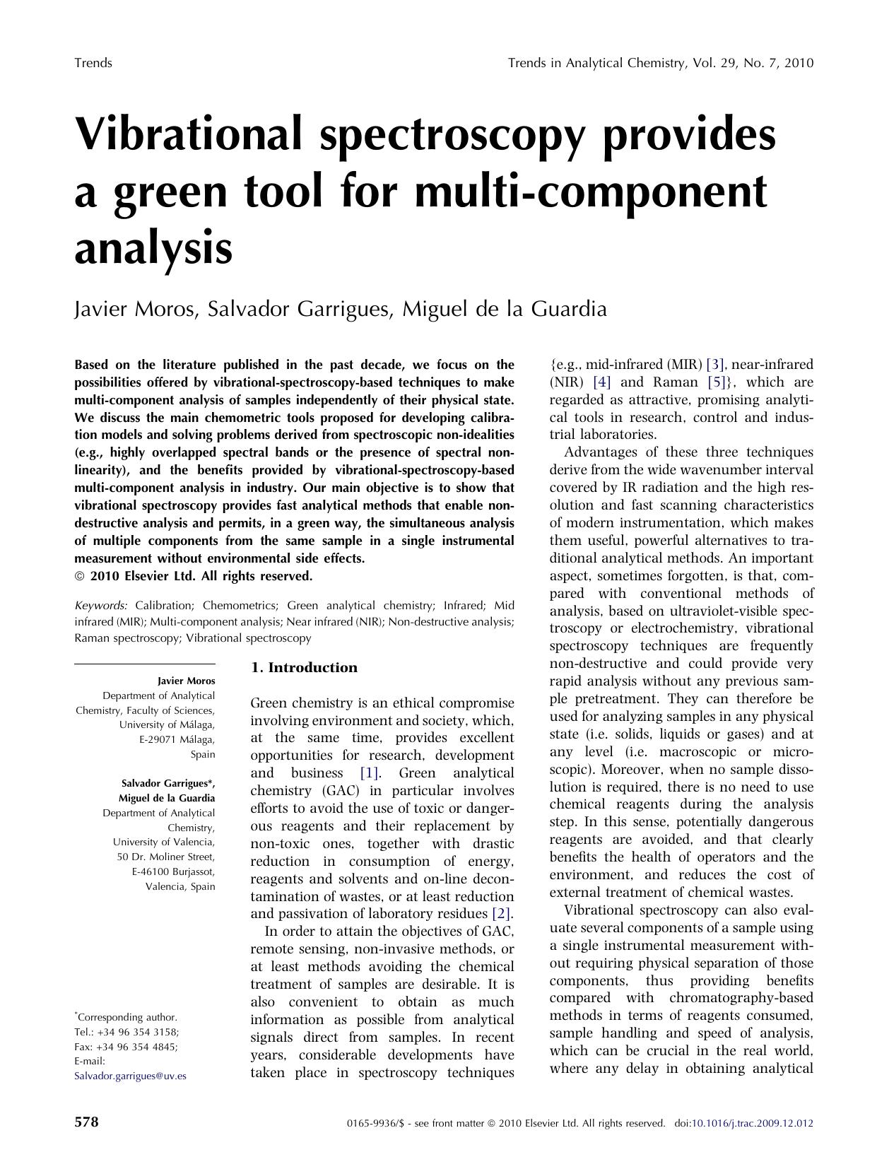 Vibrational spectroscopy provides a green tool for multi-component analysis by Javier Moros & Salvador Garrigues & Miguel de la Guardia