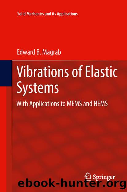 Vibrations of Elastic Systems by Edward B. Magrab