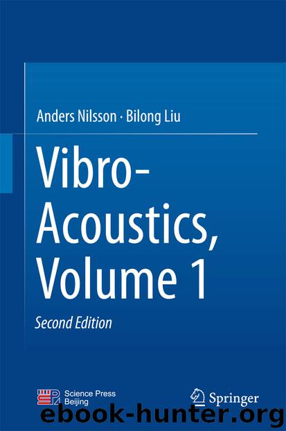 Vibro-Acoustics, Volume 1 by Anders Nilsson & Bilong Liu