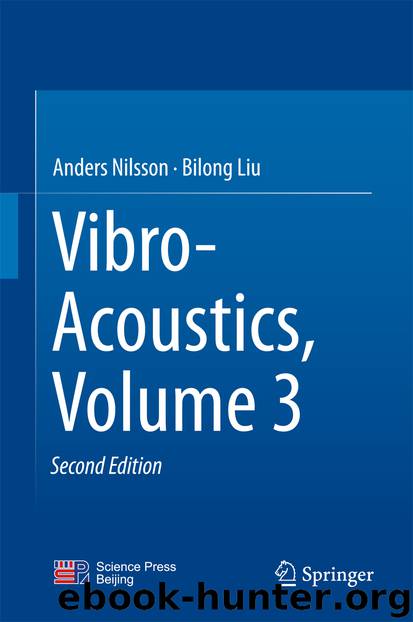 Vibro-Acoustics, Volume 3 by Anders Nilsson & Bilong Liu