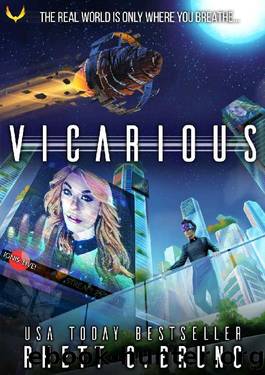 Vicarious: A Science Fiction Novel by Rhett C. Bruno