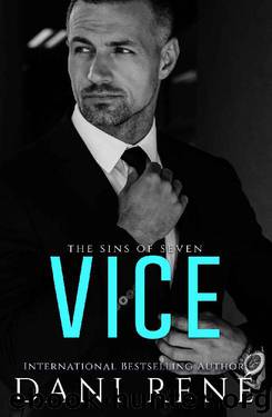 Vice (Sins of Seven Book 7) by Dani René