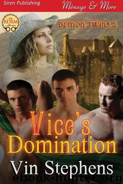 Vice's Domination [Demon Twins 2] (Siren Publishing Menage and More) by Stephens Vin