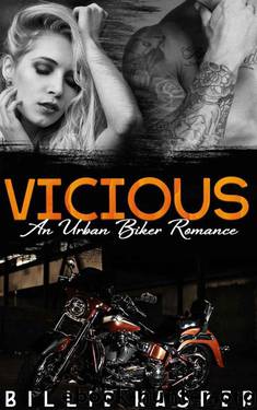 Vicious (MC Club Biker Urban Alpha Male Erotic Romance) by Kasper Billie