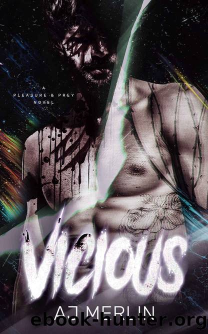 Vicious (Pleasure And Prey) by AJ Merlin