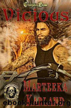 Vicious (Salvation's Bane MC 1): A Bones MC Romance by Marteeka Karland