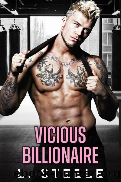 Vicious Billionaire by Steele L