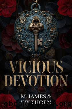 Vicious Devotion: A Dark Mafia Romance (Dark Temptation Book 2) by M. James & Ivy Thorn
