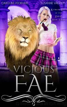 Vicious Fae (Ruthless Boys of the Zodiac Book 3) by Caroline Peckham & Susanne Valenti
