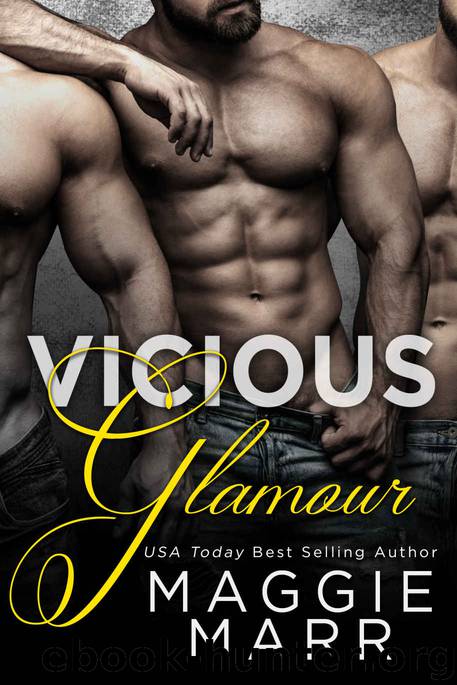 Vicious Glamour: A Reverse Harem Romance by Maggie Marr