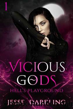 Vicious Gods: Paranormal Romance (Hell's Playground Series Book 1) by Jesse Darkling