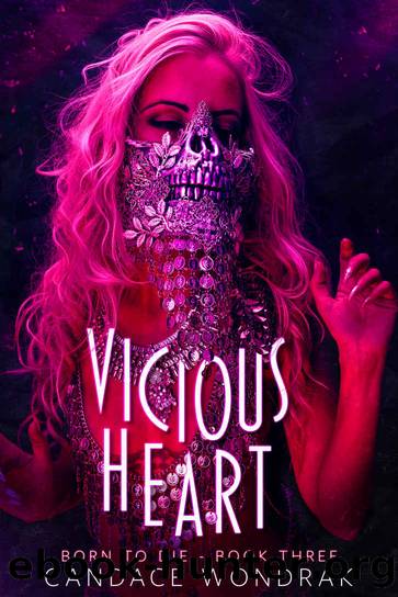 Vicious Heart (Born to Die Book 3) by Candace Wondrak