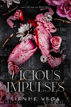 Vicious Impulses: A BWWM Dark Mafia Romance (The Capo and Ballerina Book 1) by Sienne Vega