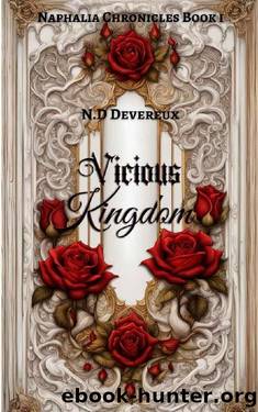 Vicious Kingdom by N.D Devereux