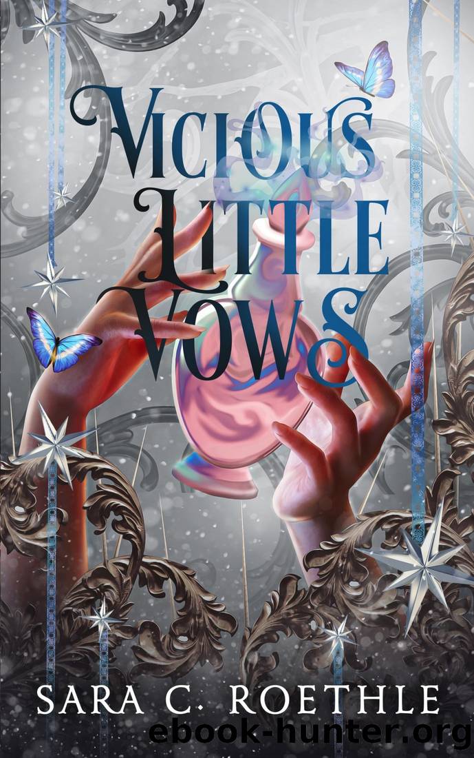 Vicious Little Vows by Sara C. Roethle