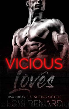 Vicious Loves (Vicious City Book 3) by Loki Renard