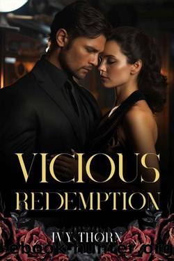 Vicious Redemption: A Dark Mafia Age Gap Romance (Dark Redemption) by Ivy Thorn