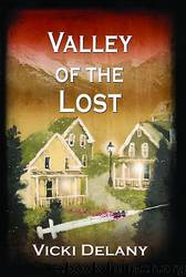 Vicki Delany by Valley of the Lost