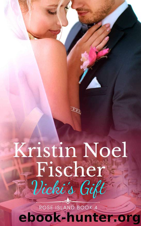 Vicki’s Gift by Fischer Kristin Noel