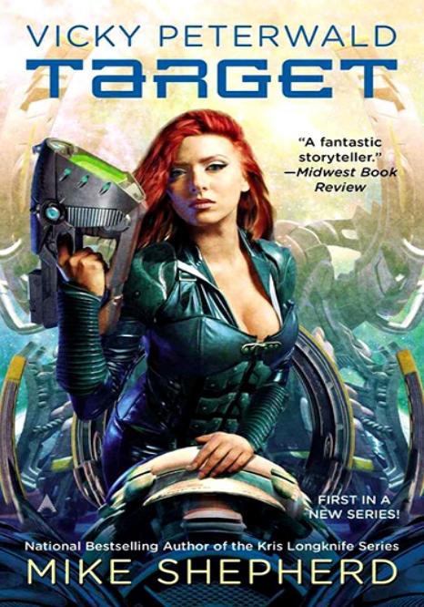 Vicky Peterwald Target by Mike Shepherd