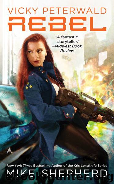 Vicky Peterwald: Rebel by Mike Shepherd