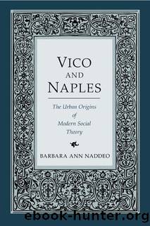 Vico and Naples by Naddeo Barbara Ann.;