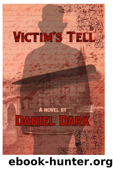 Victim's Tell by Daniel Dark